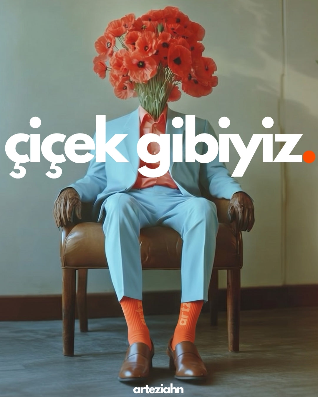 Çiçek gibiyiz !